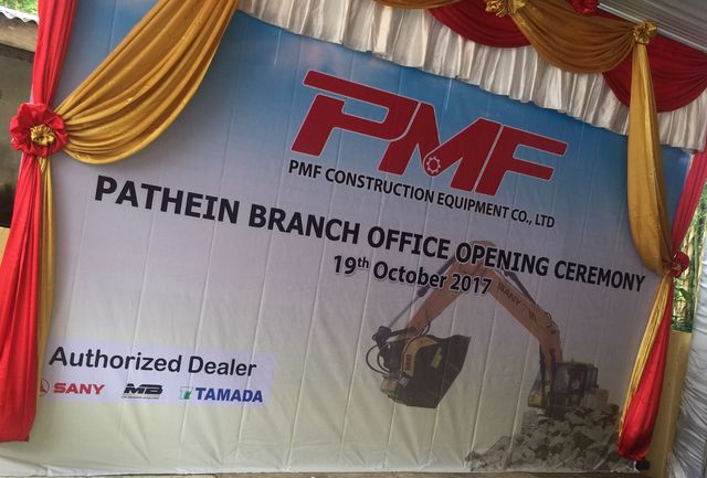 SANY-PMF缅甸西南-PATHEIN分公司、东南-TAUNG GYI分公司开业